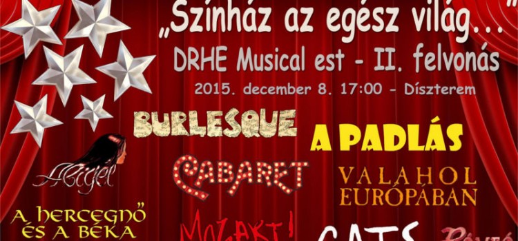 “Színház az egész világ…” musical est
