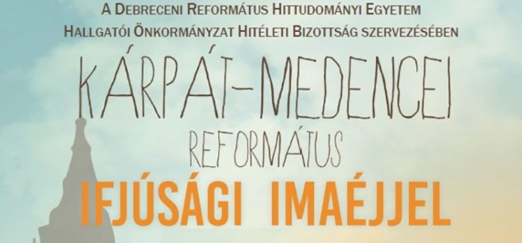 KÁRPÁT-MEDENCEI REFORMÁTUS IMAÉJJEL