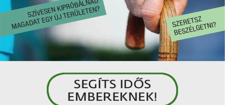 Segíts idős embereknek! Segíts idős embereknek!