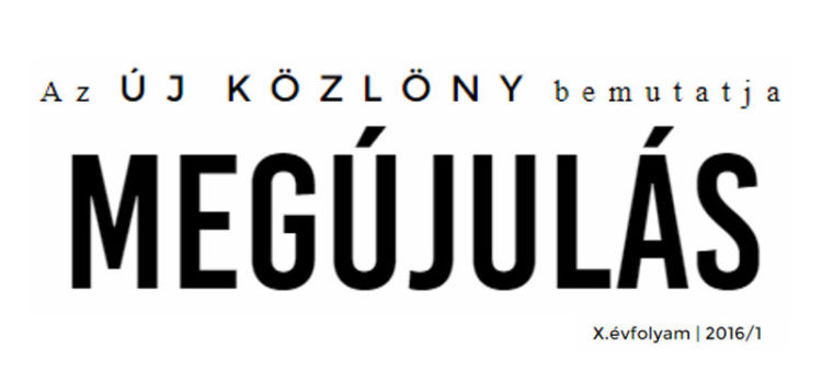 Új Közlöny – Megújulás