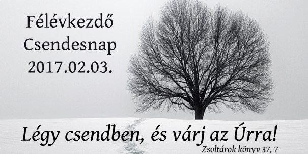 Félévkezdő Csendesnap (2016/17 tavasz)