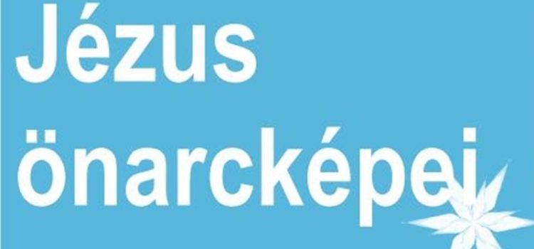 Jézus önarcképei – déli meditációk a Kápolnában